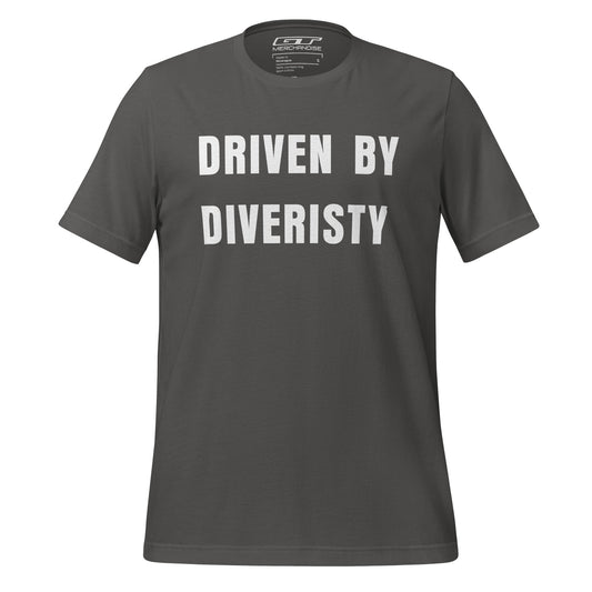 Driven By Diversity Unisex t-shirt