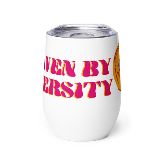 Driven By Diversity Wine tumbler